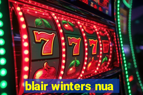 blair winters nua